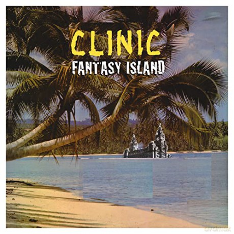 Clinic: Fantasy Island [CD]