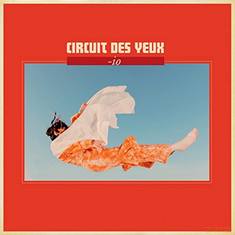 Circuit Des Yeux: -IO [CD]
