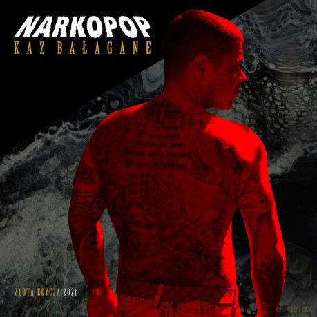 Kaz Bałagane: Narkopop Złota Edycja 2021 [CD]