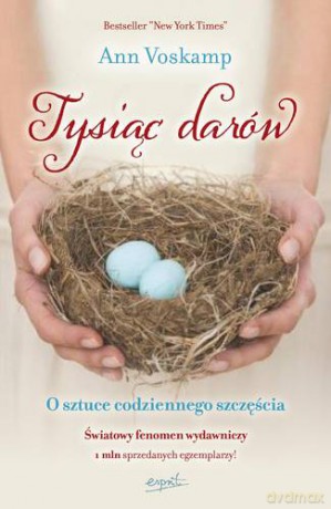Tysiąc Darów - Ann Voskamp [KSIĄŻKA]