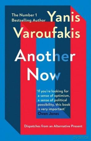 Another Now - Yanis Varoufakis [KSIĄŻKA]