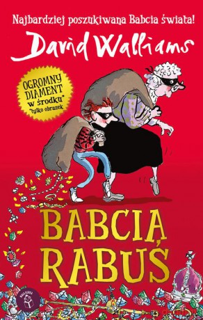 Babcia Rabuś - David Walliams [KSIĄŻKA]