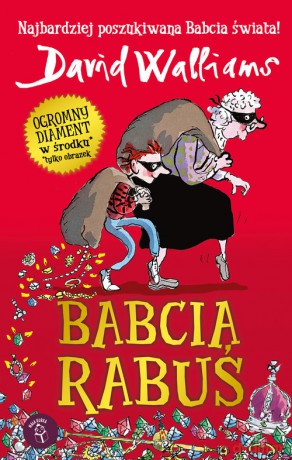Babcia Rabuś - David Walliams [KSIĄŻKA]