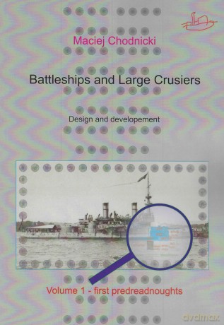 Battleships and Large Crusiers - Maciej Chodnicki [KSIĄŻKA]