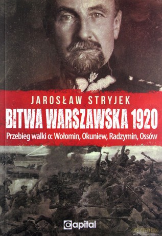 Bitwa Warszawska 1920 - Jarosław Stryjek [KSIĄŻKA]