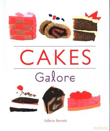 Cakes Galore - Valerie Barrett [KSIĄŻKA]