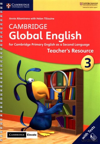 Cambridge Global English 3 Teacher's Resource with Tests - Annie Altamirano, Helen Tiliouine [KSIĄŻKA]