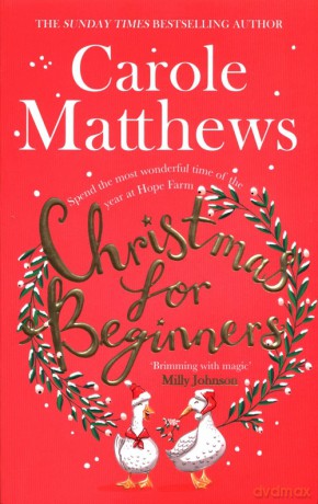 Christmas for Beginners - Carole Matthews [KSIĄŻKA]