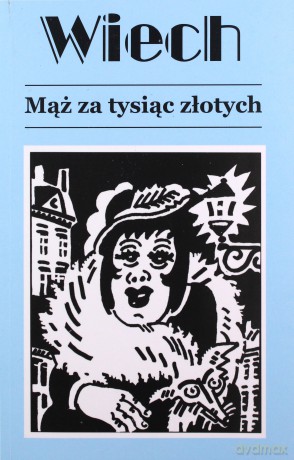 Mąż za tysiąc złotych - Stefan Wiechecki `Wiech` [KSIĄŻKA]