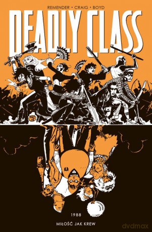 Deadly Class (Tom 7) - Rick Remender, Wes Craig [KSIĄŻKA]