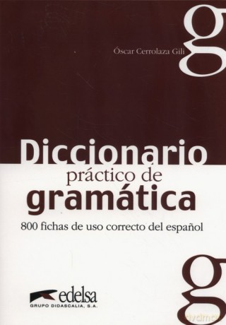 Diccionario practico de gramatica - Oscar Gili [KSIĄŻKA]