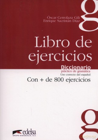 Diccionario práctico de gramática Libro de ejercicios - Oscar Gili, Enrique Diaz [KSIĄŻKA]