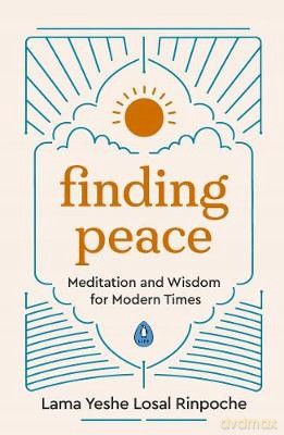 Finding Peace - Yeshe Losal Rinpoche [KSIĄŻKA]