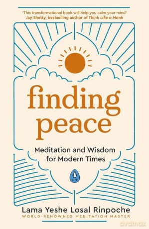 Finding Peace - Yeshe Losal Rinpoche [KSIĄŻKA]