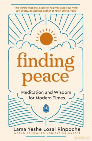 Finding Peace - Yeshe Losal Rinpoche [KSIĄŻKA]