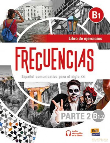 Frecuencias B1.2 parte 2 Ćwiczenia do hiszpańskiego [KSIĄŻKA]