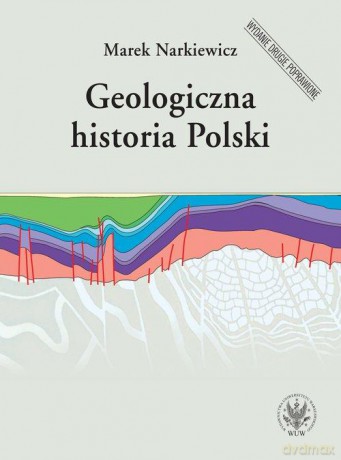 Geologiczna historia Polski - Marek Narkiewicz [KSIĄŻKA]