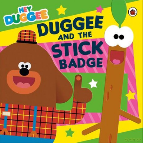 Hey Duggee: Duggee and the Stick Badge [KSIĄŻKA]