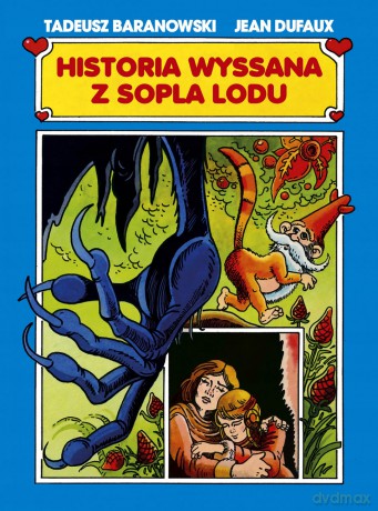 Historia wyssana z sopla lodu - Tadeusz Baranowski, Jean Dufaux [KSIĄŻKA]