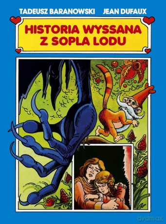 Historia wyssana z sopla lodu - Tadeusz Baranowski, Jean Dufaux [KSIĄŻKA]