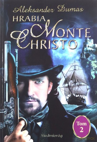 Hrabia Monte Christo (Tom 2) - Aleksander Dumas [KSIĄŻKA]