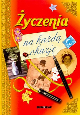 Życzenia Na Każdą Okazję (twarda) [KSIĄŻKA]