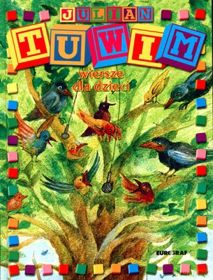 Wiersze Dla Dzieci Tuwim (twarda) - Julian Tuwim [KSIĄŻKA]