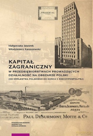 Kapitał zagraniczny w przedsiębiorstwach prowadzących działalność na obszarze Polski - Małgorzata Jaworek, Włodzimierz Karaszewski [KSIĄŻKA]