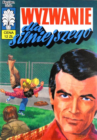 Kapitan Żbik Wyzwanie dla silniejszego - Barbara Seidler, Wanda Falkowska [KSIĄŻKA]