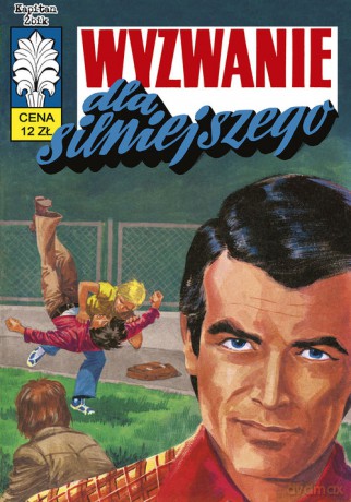 Kapitan Żbik Wyzwanie dla silniejszego - Barbara Seidler, Wanda Falkowska [KSIĄŻKA]