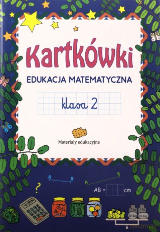 Kartkówki Edukacja matematyczna Klasa 2 - Marta Szulc [KSIĄŻKA]