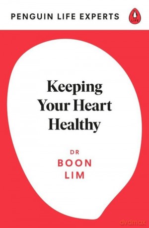 Keeping Your Heart Healthy - Boon Lim [KSIĄŻKA]