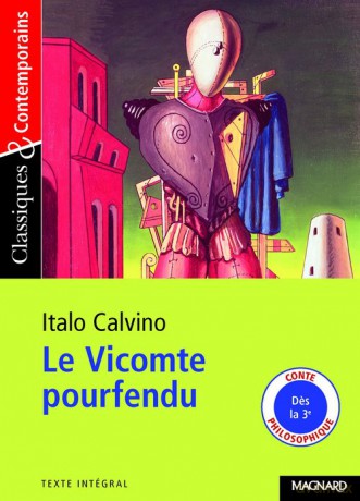 Le Vicomte pourfendu Classiques et Contemporains - Italo Calvino [KSIĄŻKA]