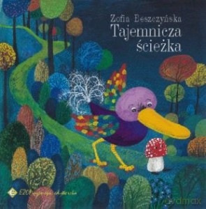 Tajemnicza Ścieżka - Zofia Beszczyńska [KSIĄŻKA]