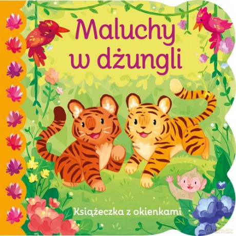 Maluchy z dżungli Książeczka z okienkami [KSIĄŻKA]