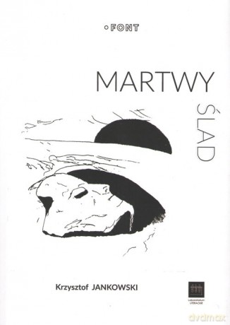 Martwy Ślad - Krzysztof Jankowski [KSIĄŻKA]