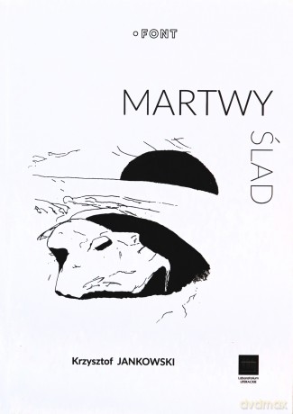 Martwy Ślad - Krzysztof Jankowski [KSIĄŻKA]