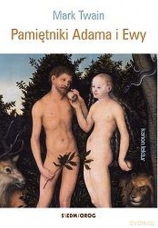 Pamiętniki Adama i Ewy - Mark Twain [KSIĄŻKA]