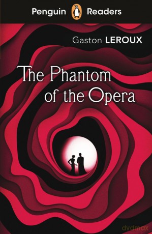 Penguin Readers Level 1: The Phantom of the Opera (ELT Graded Reader) - Gaston Leroux [KSIĄŻKA]