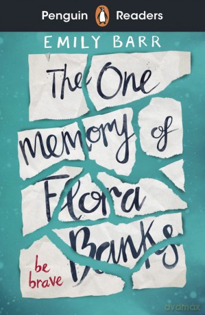 Penguin Readers Level 5: The One Memory of Flora Banks (ELT Graded Reader) - Emily Barr [KSIĄŻKA]
