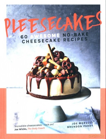 Pleesecakes - Joe Moruzzi, Brendon Parry [KSIĄŻKA]