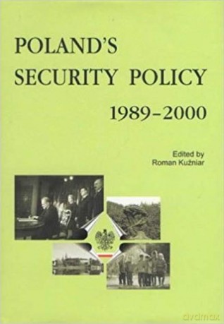Poland's Security Policy 1989-2000 [KSIĄŻKA]