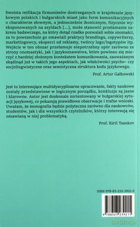 Polskie i bułgarskie firmonimy w perspektywie komunikacyjno-wizualnej - Patryk Borowiak [KSIĄŻKA]