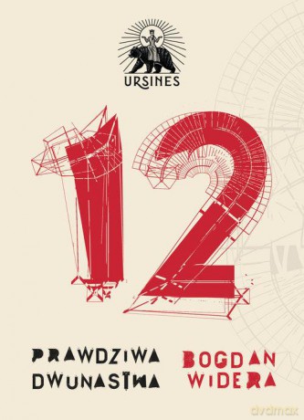 Prawdziwa dwunastka - Bogdan Widera [KSIĄŻKA]