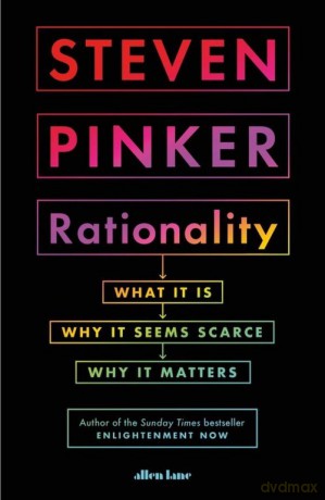 Rationality - Steven Pinker [KSIĄŻKA]