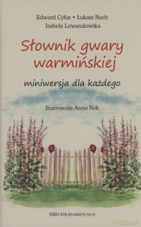 Słownik gwary warmińskiej [KSIĄŻKA]