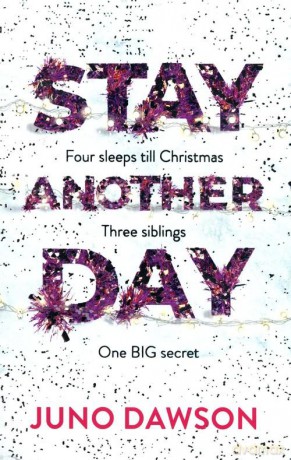 Stay Another Day - Juno Dawson [KSIĄŻKA]