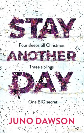 Stay Another Day - Juno Dawson [KSIĄŻKA]