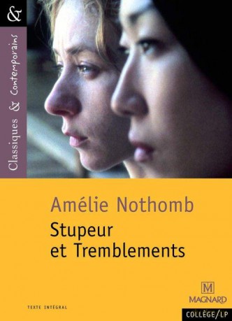 Stupeur et tremblements d'A. Nothomb - Classiques et Contemporains - Amelie Nothomb [KSIĄŻKA]