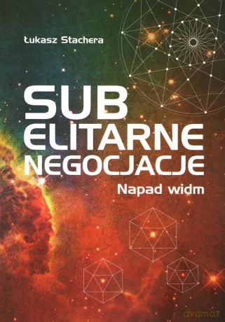 Subelitarne negocjacje - Łukasz Stachera [KSIĄŻKA]